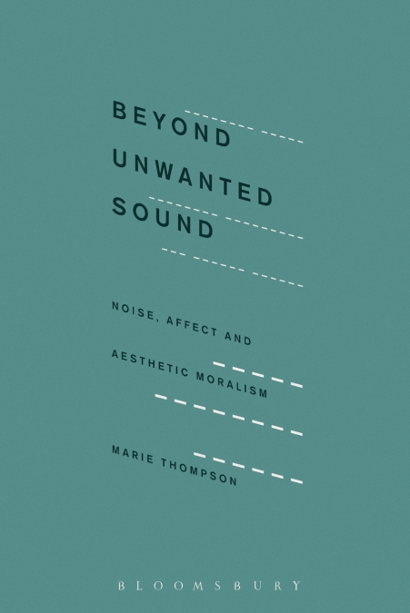 Beyond Unwanted Sound