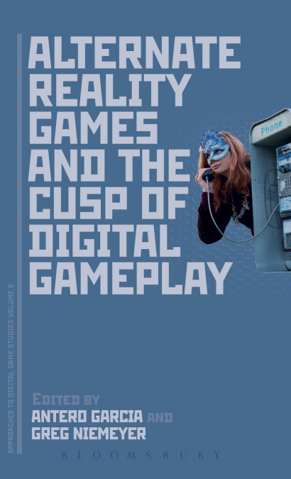 Alternate Reality Games and the Cusp of Digital Gameplay