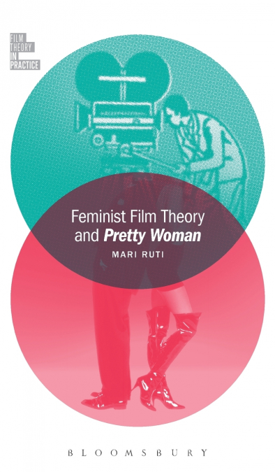 Feminist Film Theory and Pretty Woman