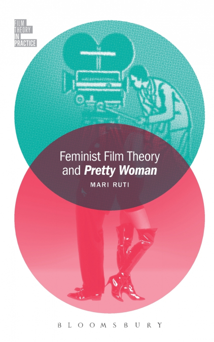 Feminist Film Theory and Pretty Woman