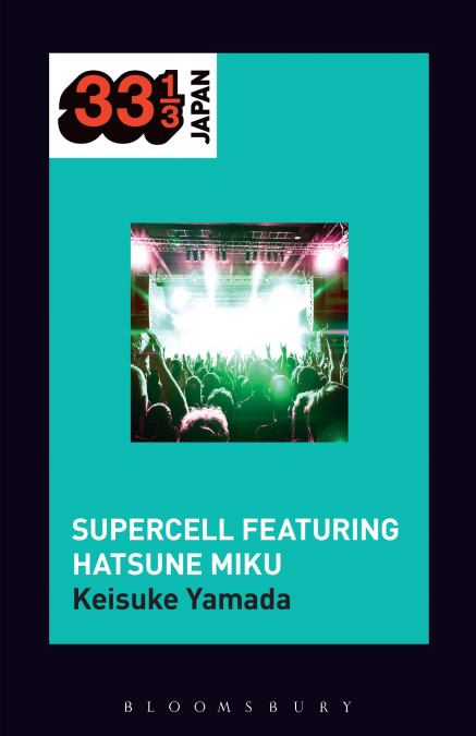 Supercell’s Supercell featuring Hatsune Miku