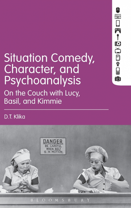 Situation Comedy, Character, and Psychoanalysis