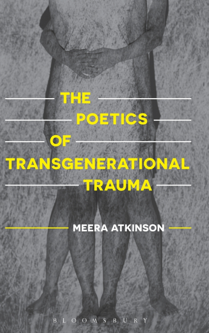 The Poetics of Transgenerational Trauma