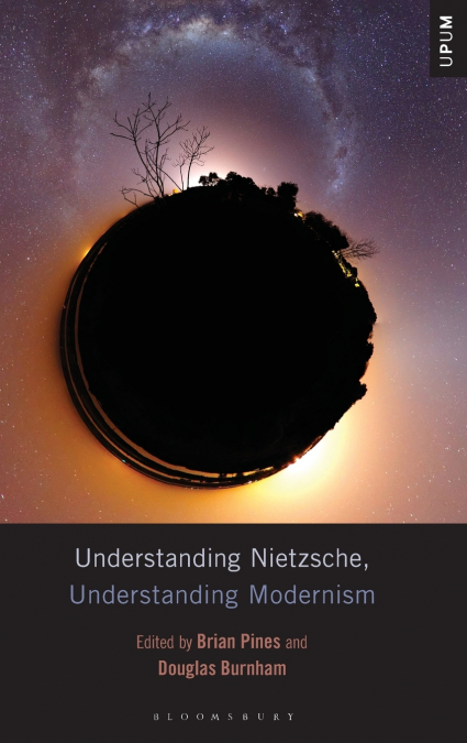 Understanding Nietzsche, Understanding Modernism