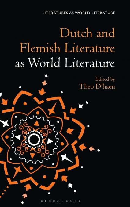 Dutch and Flemish Literature as World Literature