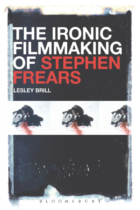 The Ironic Filmmaking of Stephen Frears