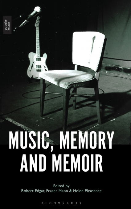 Music, Memory and Memoir