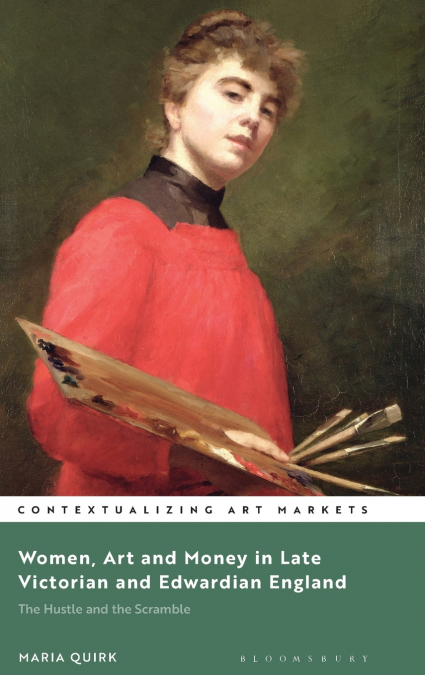 Women, Art and Money in England, 1880-1914