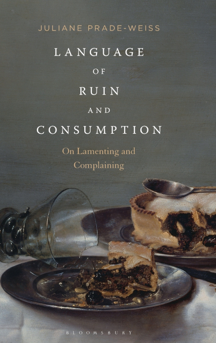 Language of Ruin and Consumption