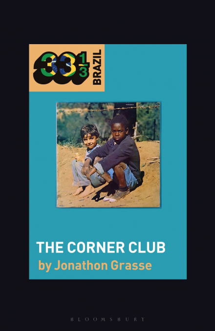 Milton Nascimento and Lô Borges’s The Corner Club