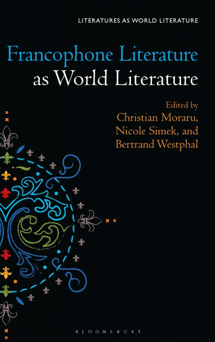 Francophone Literature as World Literature