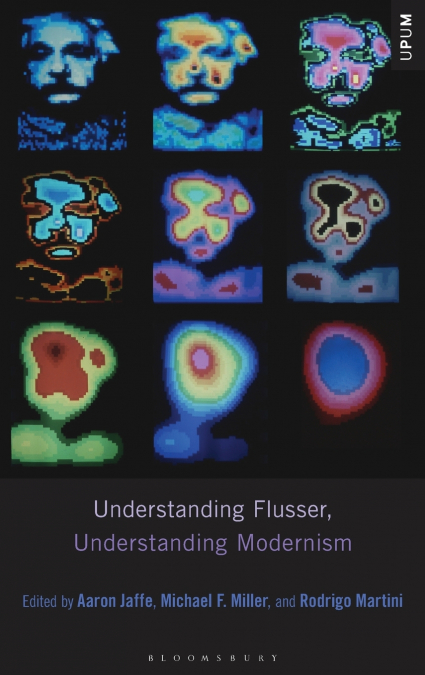 Understanding Flusser, Understanding Modernism