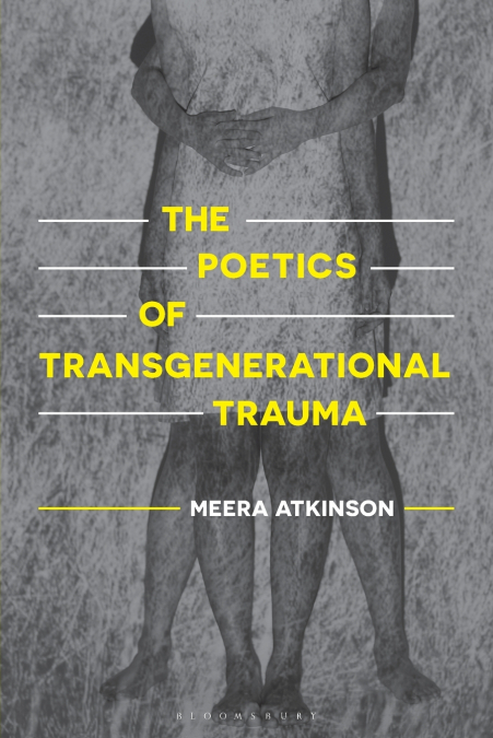 The Poetics of Transgenerational Trauma
