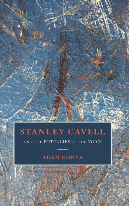 Stanley Cavell and the Potencies of the Voice