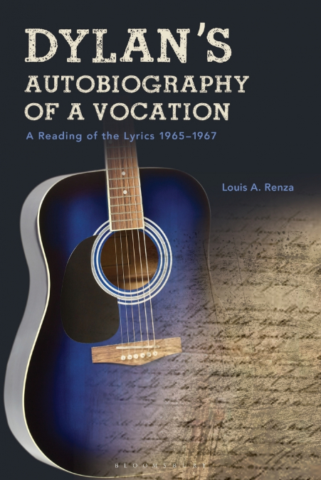 Dylan’s Autobiography of a Vocation