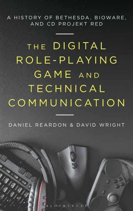 The Digital Role-Playing Game and Technical Communication