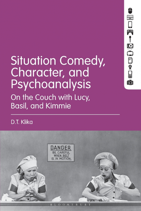 Situation Comedy, Character, and Psychoanalysis