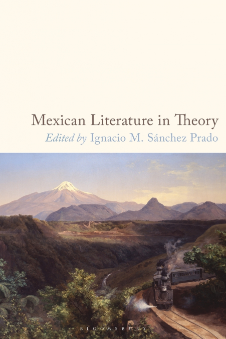 Mexican Literature in Theory