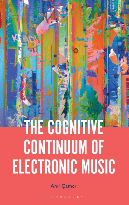 The Cognitive Continuum of Electronic Music