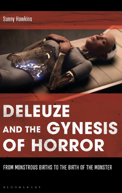 Deleuze and the Gynesis of Horror