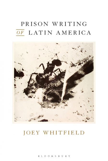 Prison Writing of Latin America