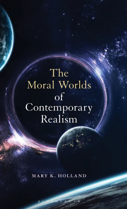 The Moral Worlds of Contemporary Realism