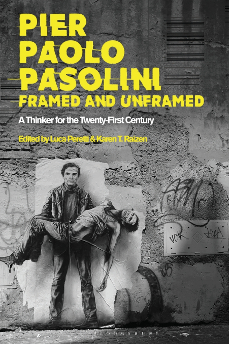 Pier Paolo Pasolini, Framed and Unframed