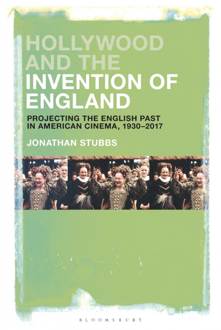 Hollywood and the Invention of England