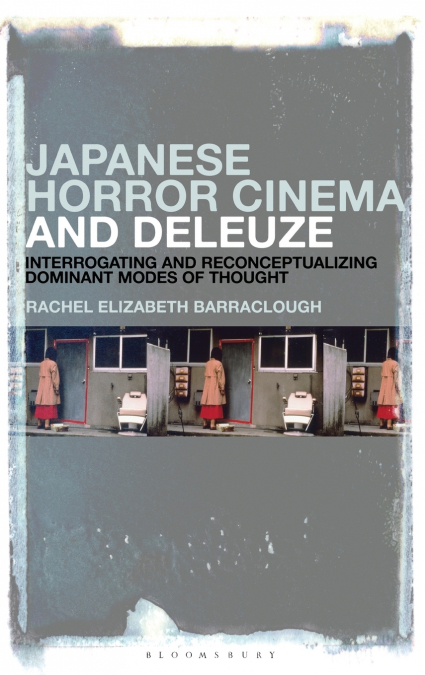 Japanese Horror Cinema and Deleuze