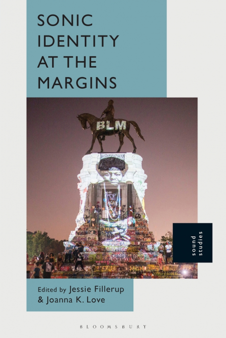 Sonic Identity at the Margins