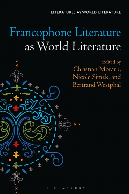 Francophone Literature as World Literature