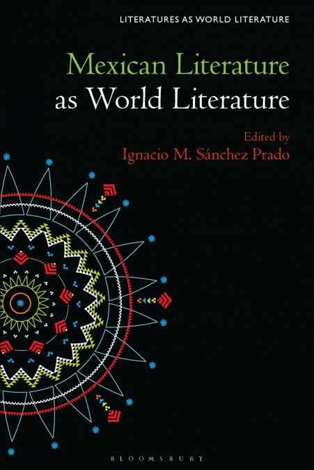 Mexican Literature as World Literature