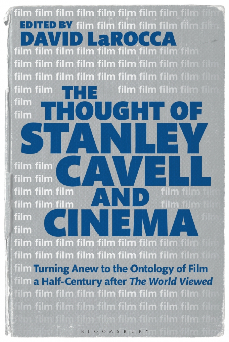 The Thought of Stanley Cavell and Cinema