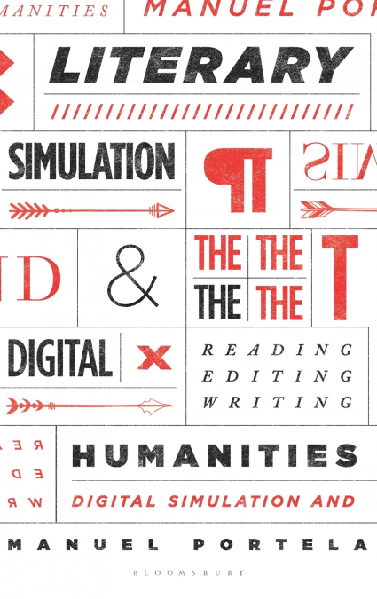 Literary Simulation and the Digital Humanities