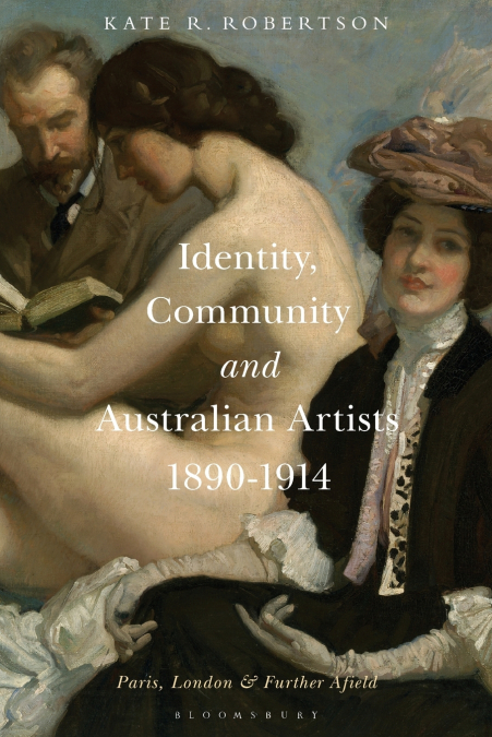 Identity, Community and Australian Artists, 1890-1914