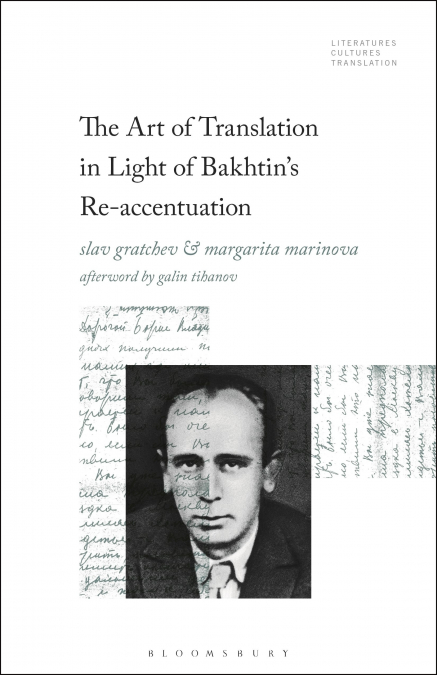 The Art of Translation in Light of Bakhtin’s Re-accentuation