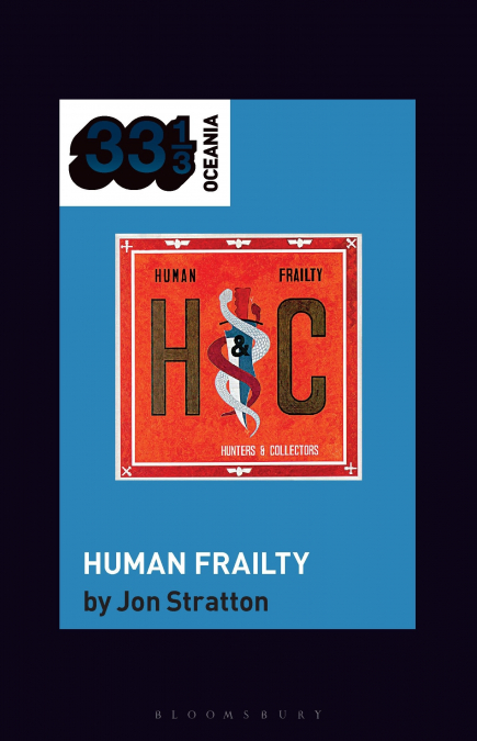 Hunters & Collectors’s Human Frailty