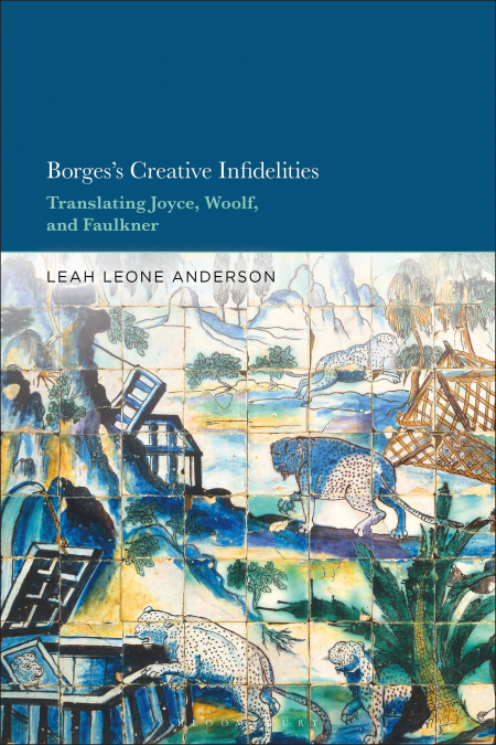 Borges’s Creative Infidelities