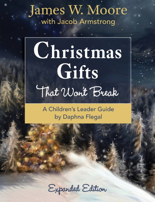 Christmas Gifts That Won’t Break Children’s Leader Guide