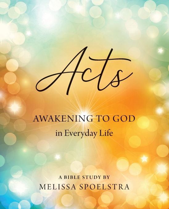 Acts - Women’s Bible Study Participant Workbook