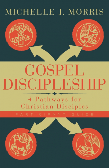 Gospel Discipleship Participant Guide