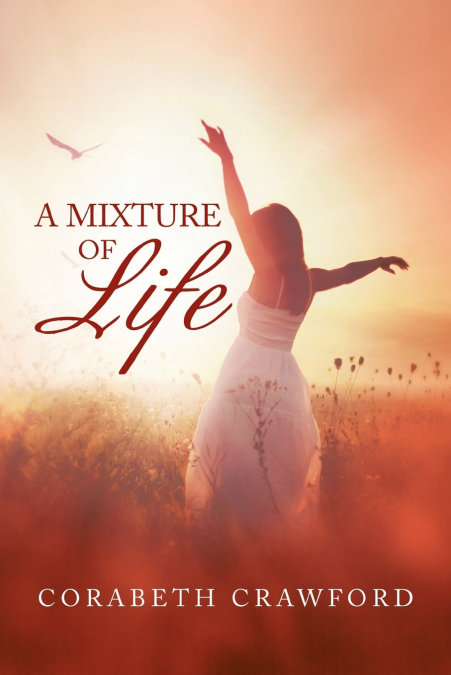 A Mixture of Life