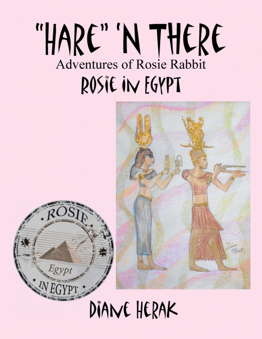 'Hare' ’n There Adventures of Rosie Rabbit