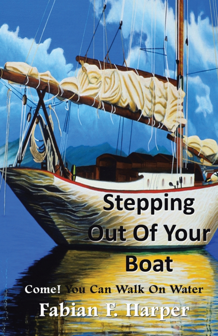 Stepping Out Of Your Boat