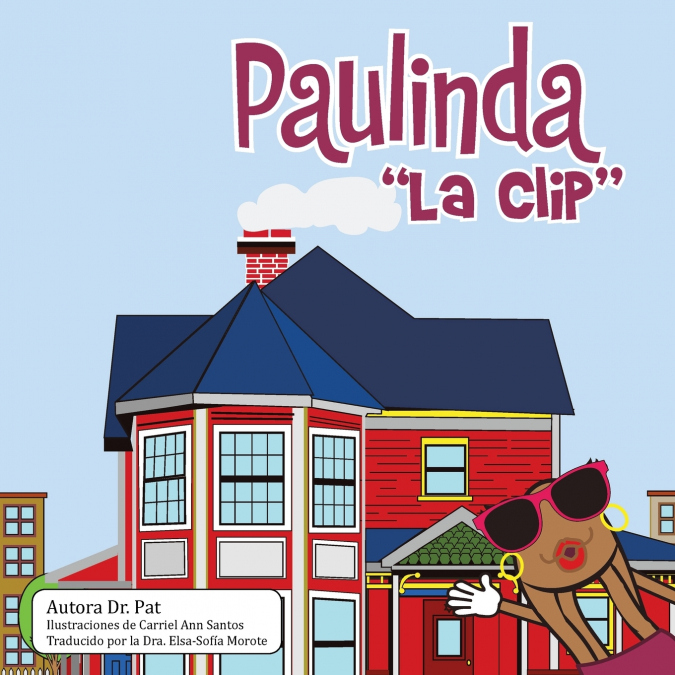 Paulinda, 'La Clip'
