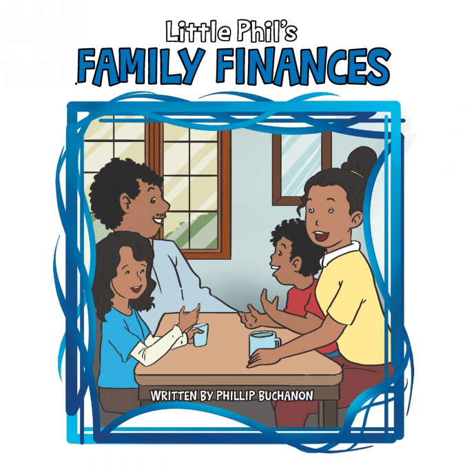 Little Phil’s Family Finances