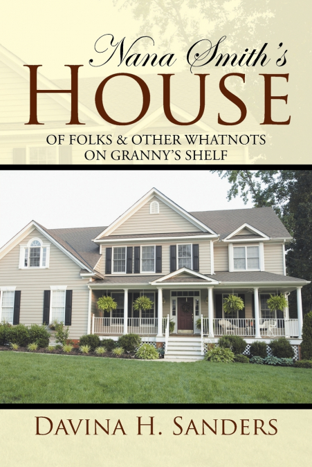 Nana Smith’s House