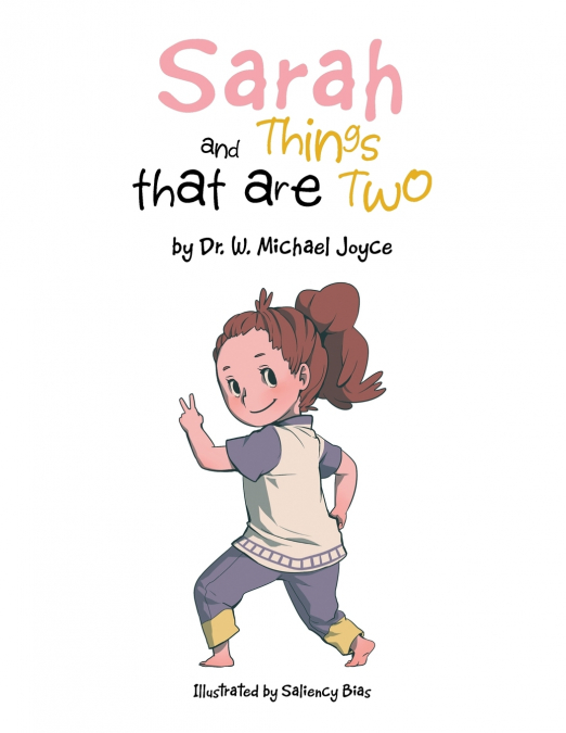 Sarah and Things that are Two