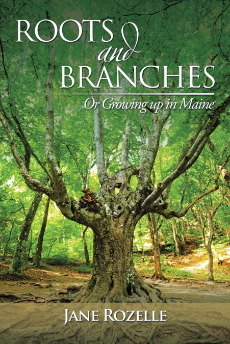 ROOTS and BRANCHES