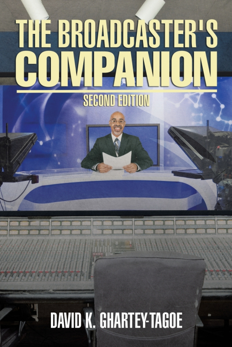 The Broadcaster’s Companion